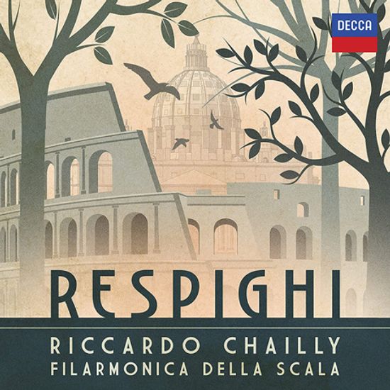 PINES OF ROME, FOUNTAIS OF ROME/ RICCARDO CHAILLY [레스피기: 로마의 소나무, 로마의 분수 - 리카르도 샤이]