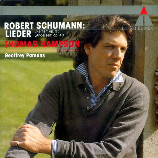 KERNER-LIEDER, ANDERSEN-LIEDER/ THOMAS HAMPSON, GEOFFREY PARSONS