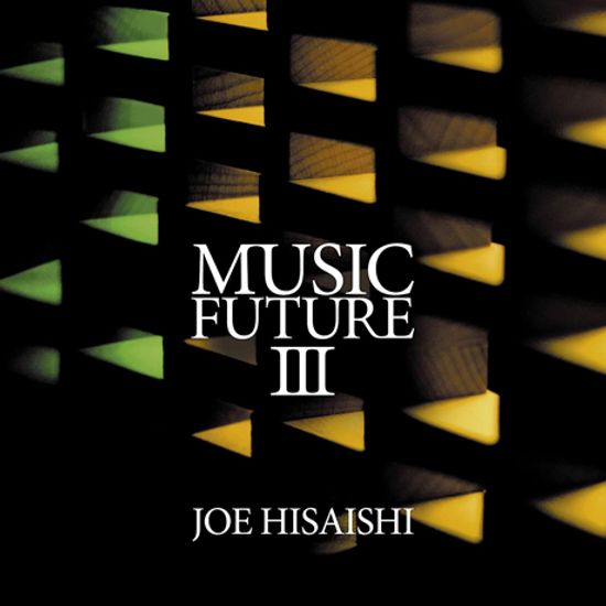 MUSIC FUTURE Ⅲ/ JOE HISAISHI [히사이시 조의 뮤직 퓨처 3집]