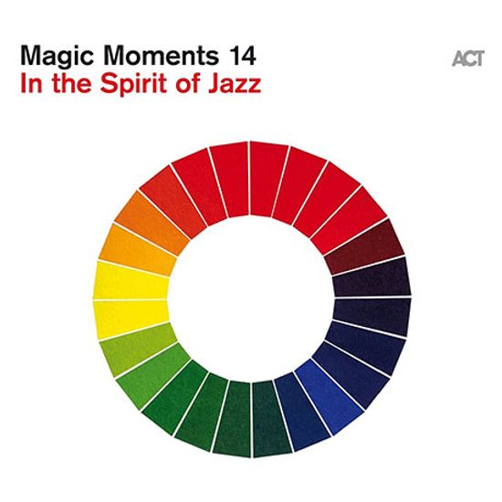 MAGIC MOMENTS 14: IN THE SPIRIT OF JAZZ