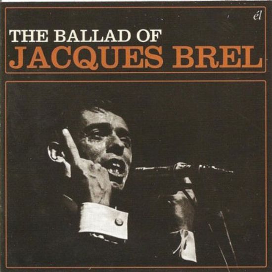 THE BALLAD OF JACQUES BREL