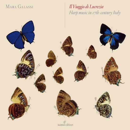 IL VIAGGIO DI LUCREZIA/ MARA GALASSI [루크레치아의 여행: 17세기 하프 음악]