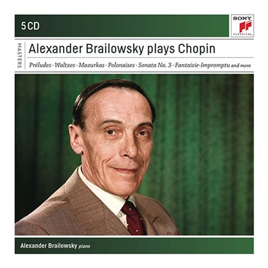 ALEXANDER BRAILOWSKY PLAYS CHOPIN [알렉산더 브라일로프스키가 연주하는 쇼팽]