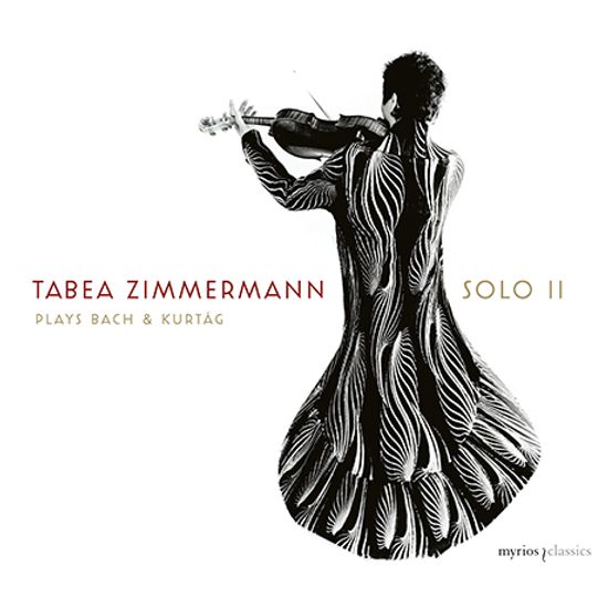 SOLO 2/ TABEA ZIMMERMANN [솔로 2: 바흐와 쿠르탁 - 타베아 침머만]