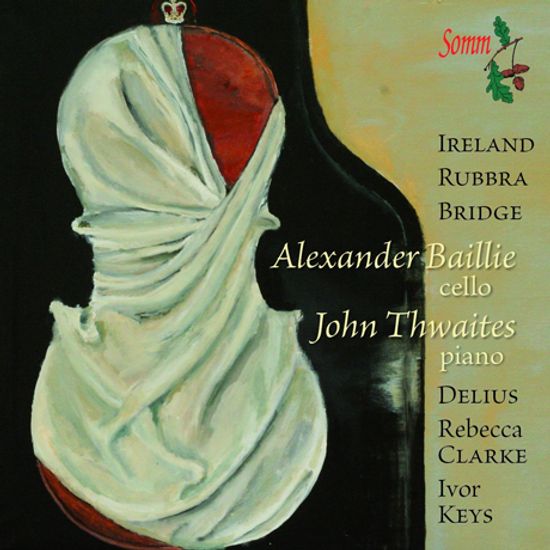 TWENTIETH CENTURY SONATAS FOR CELLO & PIANO/ ALEXANDER BAILLIE, JOHN THWAITES [20세기 첼로 소나타]