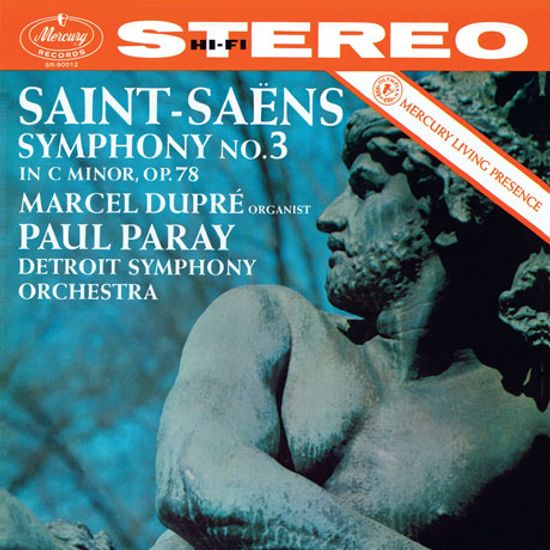 SYMPHONY NO.3/ MARCEL DUPRE, PAUL PARAY [생상스: 교향곡 3번 <오르간> - 마르셀 뒤프레, 파레]