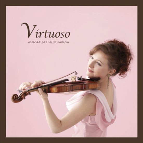 VIRTUOSO [아나스타샤 체보타레바: 바이올린 명 소품집]
