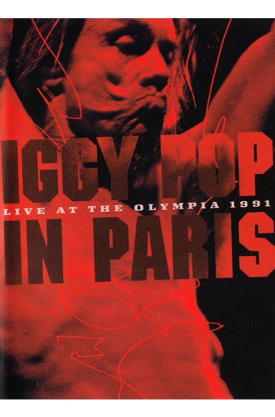 IGGY POP IN PARIS: LIVE AT THE OLYMPIA 1991 [이기 팝 인 파리]