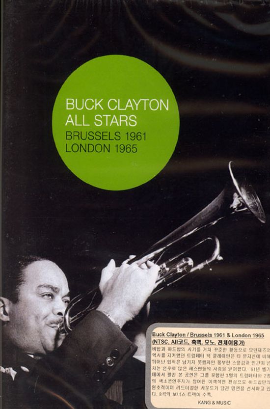 벅 클레이튼 올스타/ 브루셀 1961 런던 1965 [BUCK CLAYTON ALL STARS/ BRUSSELS 1961 LONDON 1965]