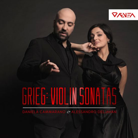 VIOLIN SONATAS/ DANIELA CAMMARANO, ALESSANDRO DELJAVAN [그리그: 바이올린 소나타집]