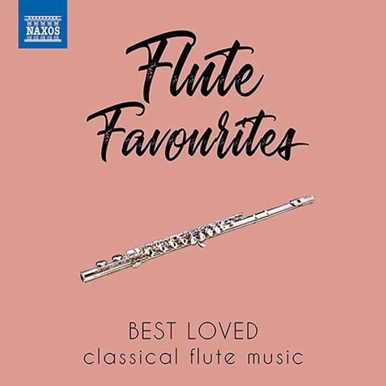 FLUTE FAVOURITES:  BEST LOVED CLASSICAL FLUTE MUSIC [우리가 사랑하는 플루트 작품집]