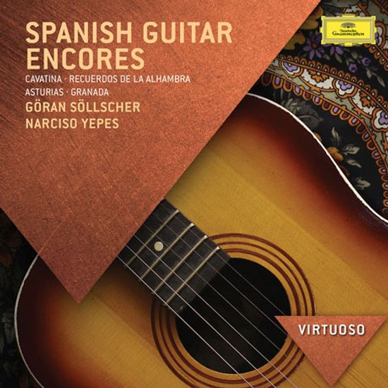 SPANISH GUITAR ENCORES/ GORAN SOLLSCHER, NARCISO YEPES [VIRTUOSO]