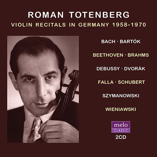 VIOLIN RECITALS IN GERMANY 1958-1970 [로만 토텐버그: 독일 바이올린 리사이틀]