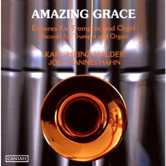 ENCORES FOR TRUMPET AND ORGAN/ KARL-HEINZ HALDER, JORG-HANNES HAHN
