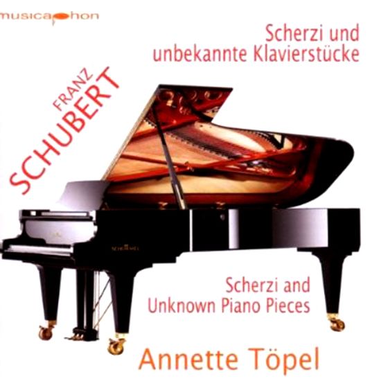 SCHERZI AND UNKNOWN PIANO PIECES/ ANNETTE TOPEL