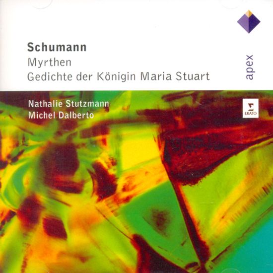 MYRTHEN, GEDICHTE DER KONIGIN MARIA STUART/ NATHALIE STUTZMANN, MICHEL DALBERTO