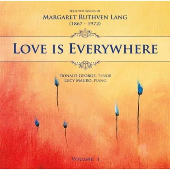 LOVE IS EVERYWHERE/ DONALD GEORGE, LUCY MAURO
