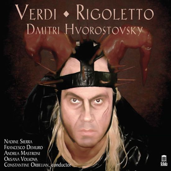 RIGOLETTO/ DMITRI HVOROSTOVSKY [베르디: 리골레토 - 흐보로스토프스키 라스트 레코딩]