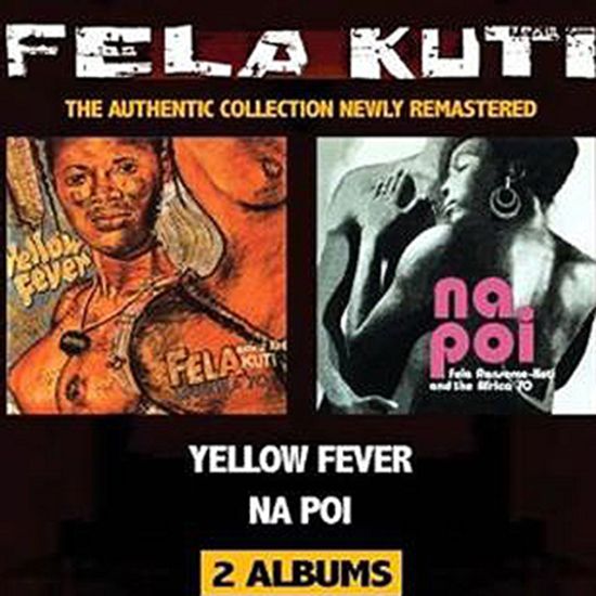 YELLOW FEVER/ NA POI
