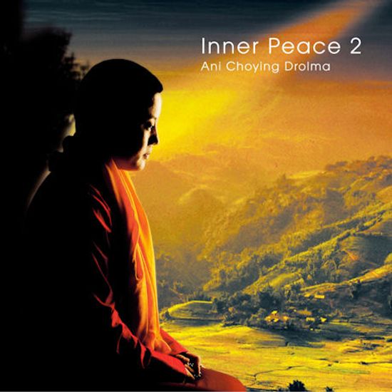 INNER PEACE 2 [아니 초잉 돌마: 마음의 평화 2집]