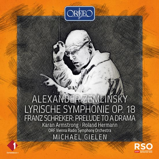 LYRISCHE SYMPHONIE OP.18 & PRELUDE TO A DRAMA/ MICHAEL GIELEN [쳄린스키: 서정적 교향곡, 슈레커: 드라마 서곡 - 미하엘 길렌]