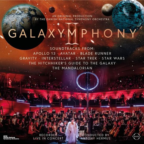 GALAXYMPHONY Ⅱ: GALAXYMPHONY STRIKES BACK/ ANTHONY HERMUS [갤럭심포니 2: SF 영화음악 콘서트]