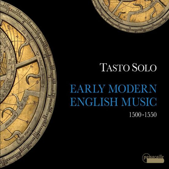 EARLY MODERN ENGLISH MUSIC 1500-1550/ TASTO SOLO [르네상스 영국 음악 - 타스토 솔로]