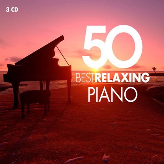 50 BEST RELAXING PIANO [편안한 클래식 피아노 베스트 50]