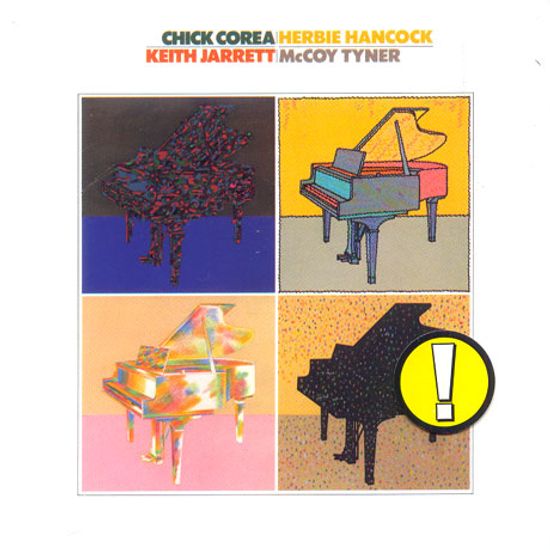 CHICK COREA, HERBIE HANCOCK, KEITH JARRETT, MCCOY TYNER