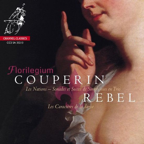 LES NATIONS & LES CARACTERES DE LA DANSE/ FLORILEGIUM [SACD HYBRID] [플로릴레기움: 쿠프랭 & 르벨]