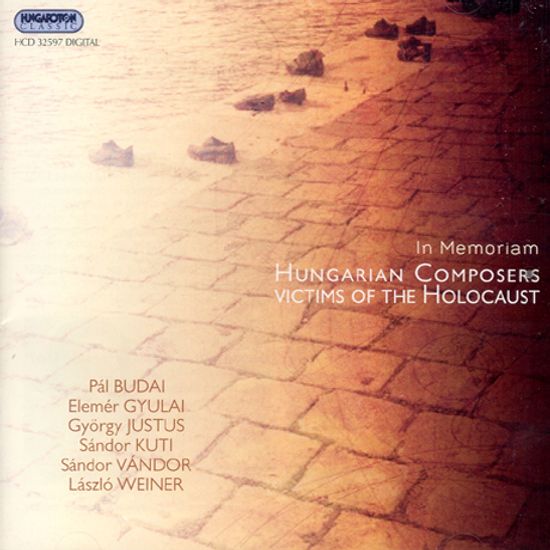 IN MEMORIAM HUNGARIAN COMPOSERS VICTIMS OF THE HOLOCAUST [홀로코스트 추모음반]