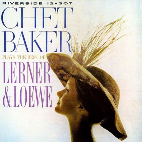 CHET BAKER PLAYS THE BEST OF LERNER & LOEWE [SHM-CD]