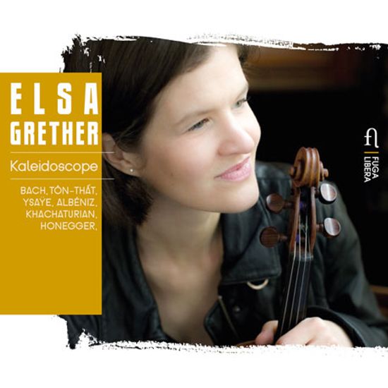KALEIDOSCOPE/ ELSA GRETHER [엘사 그레더: 무반주 바이올린의 세계 - 샤콘느에서 아스투리아스까지]