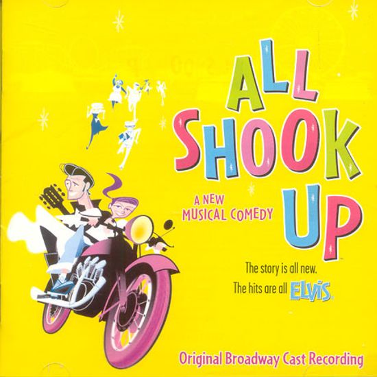 ALL SHOOK UP: ORIGINAL BROADWAY CAST [뮤지컬 올슉업]