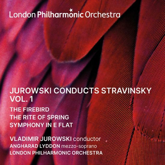 VLADIMIR JUROWSKI CONDUCTS STRAVINSKY VOL.1 [유로프스키가 지휘하는 스트라빈스키 1집]