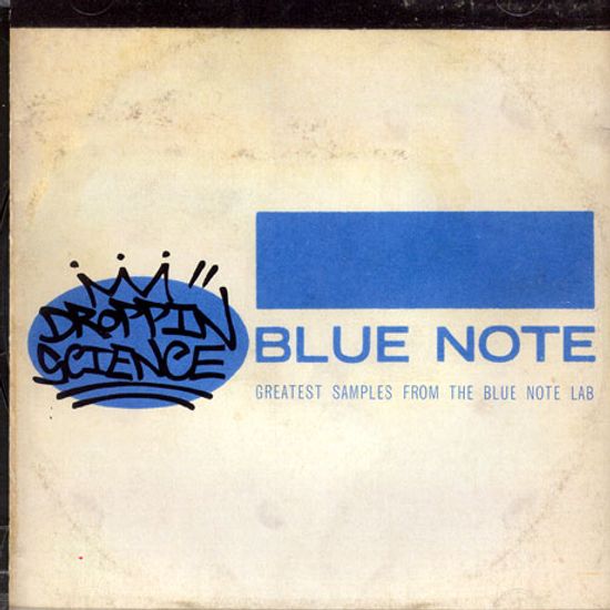 DROPPIN` SCIENCE: GREATEST SAMPLES FROM THE BLUE NOTE LAB
