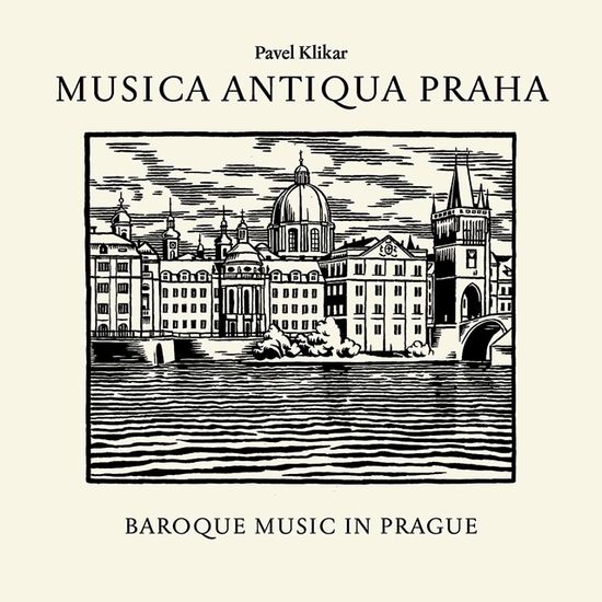 BAROQUE MUSIC IN PRAGUE/ MUSICA ANTIQUA PRAHA, PAVEL KLIKAR [프라하의 바로크 음악- 무지카 안티쿠아 프라하, 파벨 클리카르]