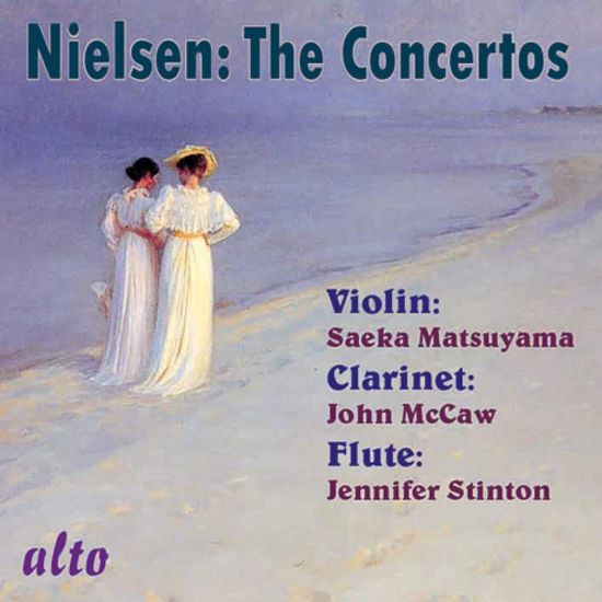 THE CONCERTOS: VIOLIN, CLARINET, FLUTE/ SAEKA MATSUYAMA, JOHN MCCAW, JENNIFER STINTON [닐센: 협주곡 전집]