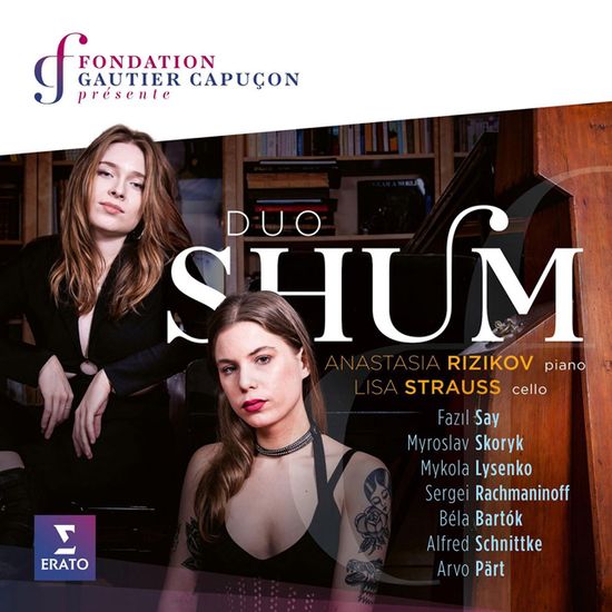 DUO SHUM/ LISA STRAUSS & ANASTASIA RIZIKOV [첼로와 피아노 듀오 - 리사 스트라우스 & 아나스타샤 리지코프]