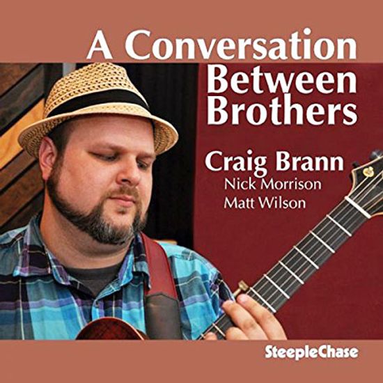 A CONVERSATION BETWEEN BROTHERS