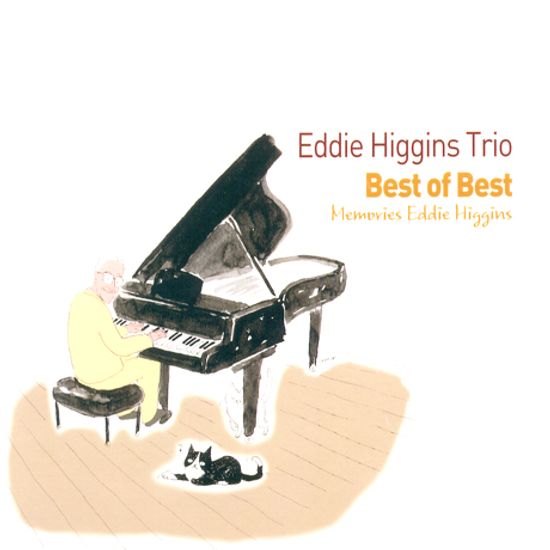 BEST OF BEST: MEMORIES EDDIE HIGGINS