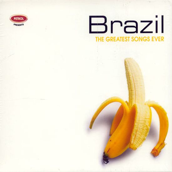 BRAZIL: THE GREATEST SONGS EVER [EMI]