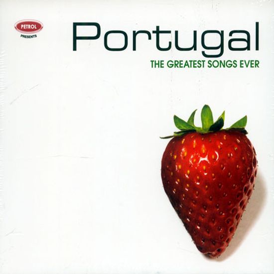 PORTUGAL: THE GREATEST SONGS EVER [EMI]