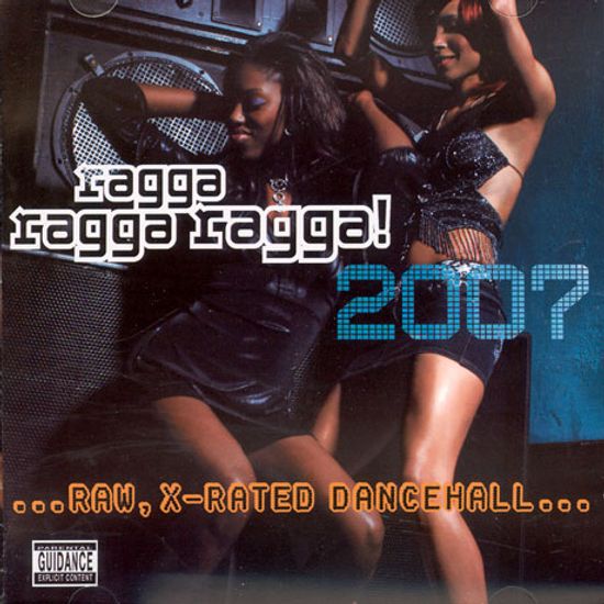 RAGGA RAGGA RAGGA 2007