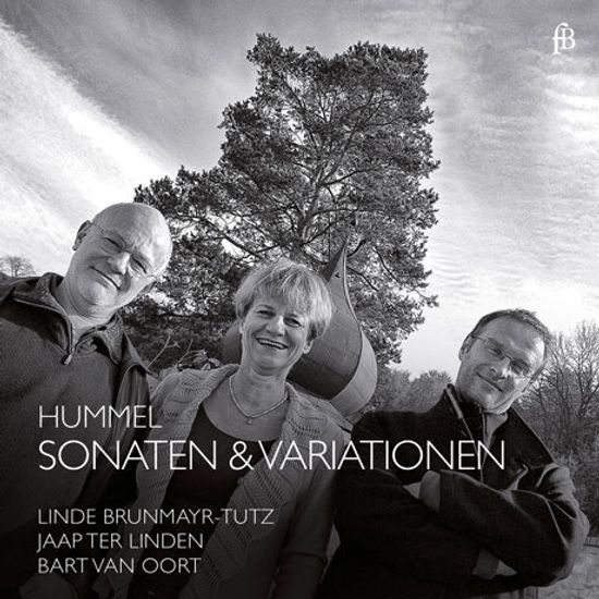 SONATAS & VARIATIONS/ LINDE BRUNMAYR-TUTZ, JAAP TER LINDEN, BART VAN OORT [훔멜: 피아노, 첼로, 플루트를 위한 실내악곡들]