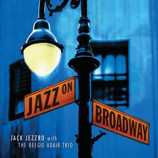 JAZZ ON BROADWAY