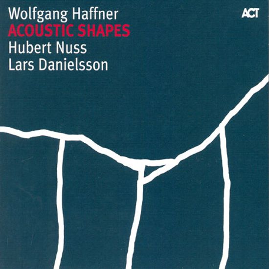 ACOUSTIC SHAPES/ HUBERT NUSS/ LARS DANIELSSON