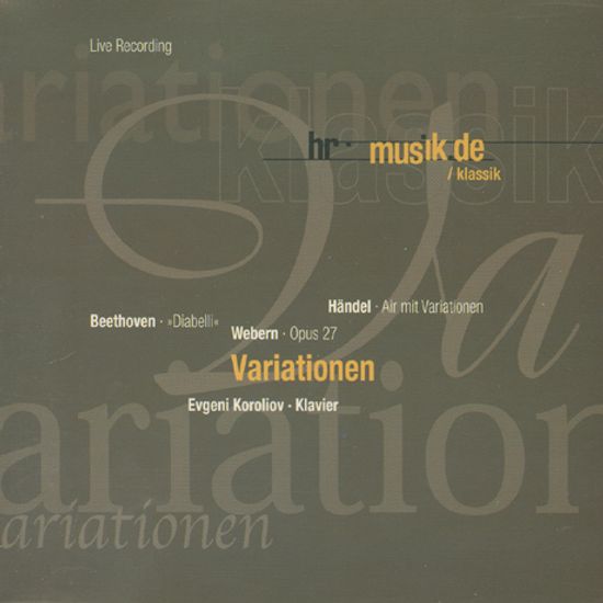 VARIATIONEN/ EVGENI KOROLIOV