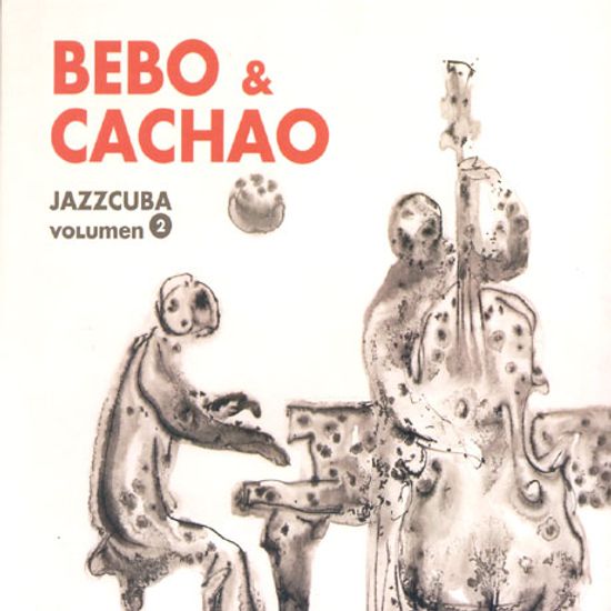 BEBO & CACHAO: JAZZCUBA VOLUMEN 2