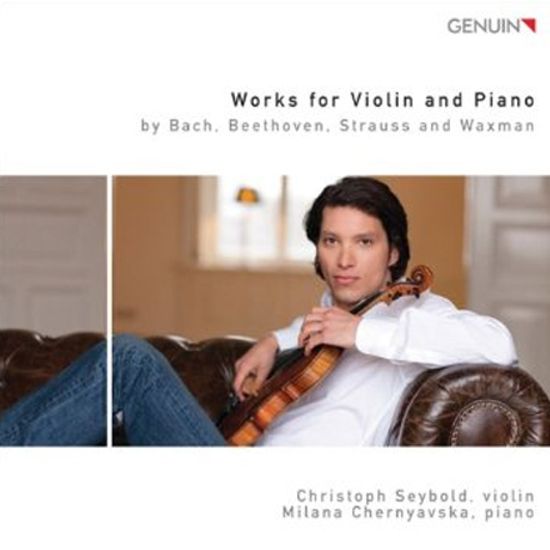 WORKS FOR VIOLIN AND PIANO/ CHRISTOPH SEYBOLD, MILANA CHERNYAVSKA